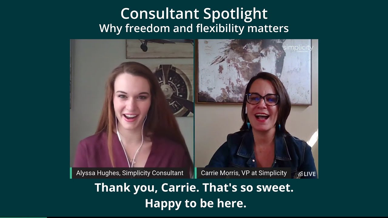 Consultant Spotlight (May 2021): Why Freedom And Flexibility Matters with Alyssa Hughes